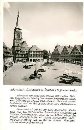 AK / Ansichtskarte Schwabach Marktplatz Rathaus Brunnen Johanniskirche Schwabach