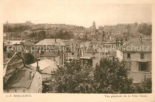 AK / Ansichtskarte Bar_le_Duc_Lothringen Vue generale de la Ville Haute Bar_le_Duc_Lothringen