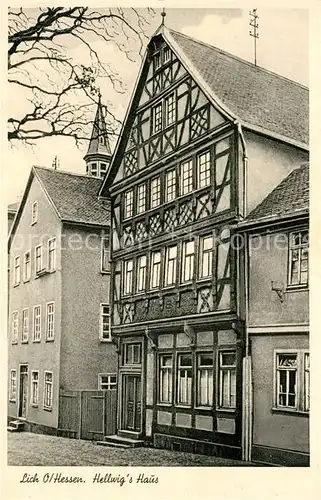 AK / Ansichtskarte Lich_Hessen Hellwigs Haus Lich Hessen