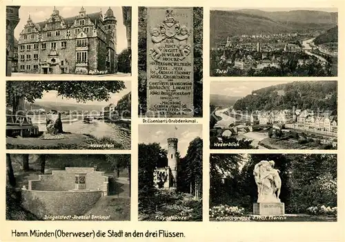 AK / Ansichtskarte Hann._Muenden Rathaus Weserstein Dingelstedt Pressel Denkmal Dr Eisenbarts Grabdenkal Tillyschanze Total Weserblick Marmorgruppe Hann. Muenden