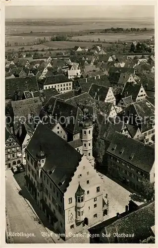 AK / Ansichtskarte Noerdlingen Blick vom Daniel mit Rathaus Noerdlingen