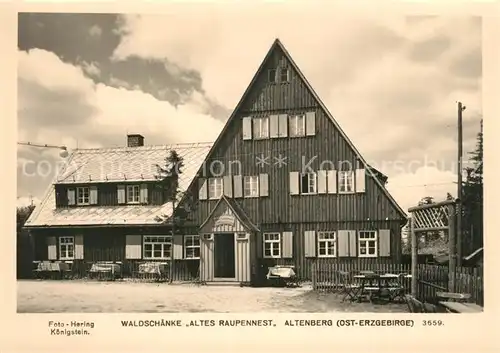 AK / Ansichtskarte Altenberg_Erzgebirge Waldschaenke Altes Raupennest Altenberg Erzgebirge