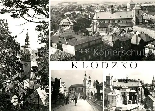 AK / Ansichtskarte Klodzko Wieza ratuszowa Widok ogolny Most gotycki Kosciol parafialny Klodzko