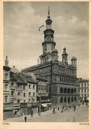 AK / Ansichtskarte Posen_Poznan Rathaus Posen Poznan