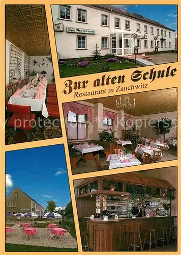 AK / Ansichtskarte Zauchwitz Restaurant zur alten Schule Zauchwitz