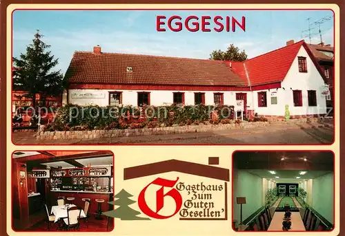 AK / Ansichtskarte Eggesin Gasthaus zum guten Gesellen Monika und Lutz Gutgesell Eggesin