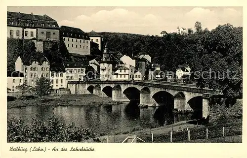 AK / Ansichtskarte Weilburg Lahnbruecke Weilburg