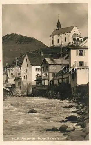 AK / Ansichtskarte Andermatt Haeuserpartie am Fluss Blick zur Mariahilf Kapelle Andermatt