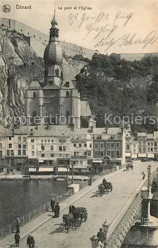AK / Ansichtskarte Dinant_Wallonie Pont et Eglise Pferdekutschen  Dinant Wallonie