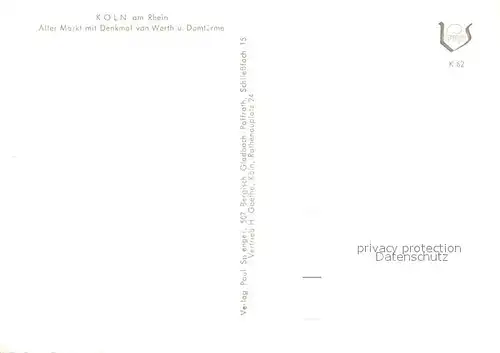 AK / Ansichtskarte Koeln_Rhein Alter Markt Denkmal van Werth Domtuerme Koeln_Rhein