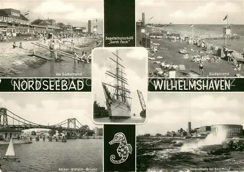 AK / Ansichtskarte Wilhelmshaven Suedstrand Kaiser Wilhelm Bruecke Strandhalle Sturmflut Segelschiff Seepferdchen Wilhelmshaven