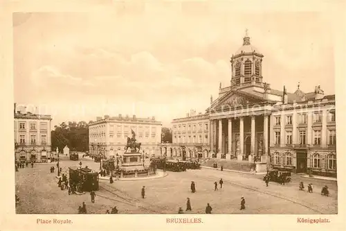 AK / Ansichtskarte Bruxelles_Bruessel Place Royale Strassenbahn Bruxelles_Bruessel