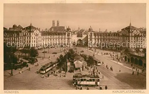 AK / Ansichtskarte Strassenbahn Muenchen Karlsplatz Rondell  