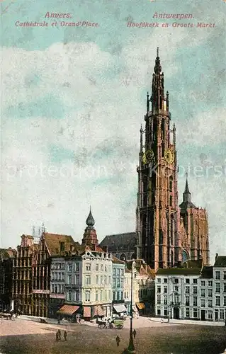 AK / Ansichtskarte Anvers_Antwerpen Cathedrale et Grand Place Kathedrale Anvers Antwerpen