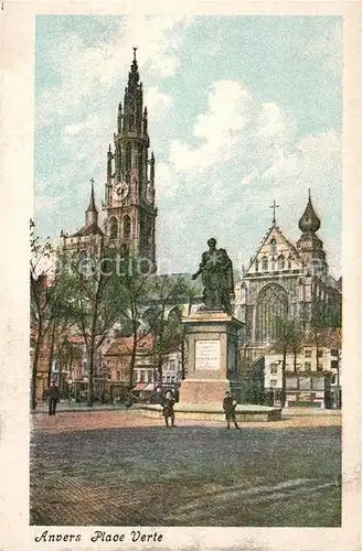 AK / Ansichtskarte Anvers_Antwerpen Place Verte Cathedrale Monument Anvers Antwerpen
