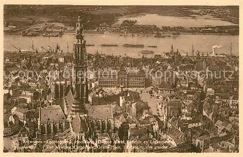 AK / Ansichtskarte Anvers_Antwerpen Cathedrale Grand Place Escaut Rive gauche vue aerienne Anvers Antwerpen