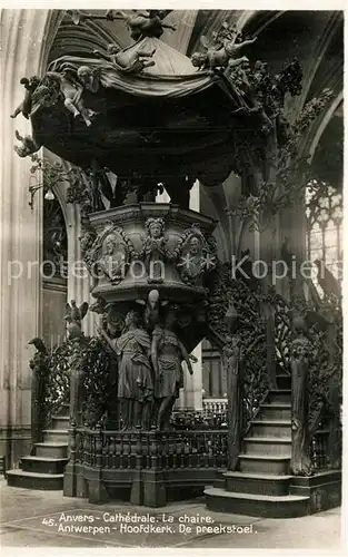 AK / Ansichtskarte Anvers_Antwerpen Cathedrale La chaire Anvers Antwerpen