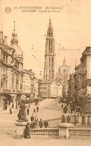 AK / Ansichtskarte Anvers_Antwerpen Canal au Sucre Cathedrale Anvers Antwerpen