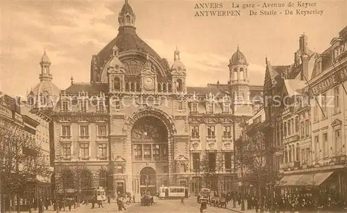 AK / Ansichtskarte Anvers_Antwerpen La Gare Avenue de Keyser Bahnhof Anvers Antwerpen