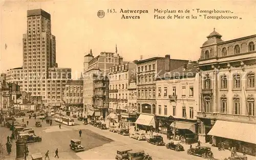 AK / Ansichtskarte Anvers_Antwerpen Place de Meir et les Torengebouwen Anvers Antwerpen