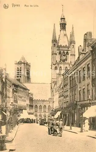AK / Ansichtskarte Ypres_Ypern_West_Vlaanderen Rue de Lille Ypres_Ypern