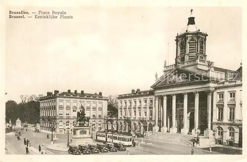 AK / Ansichtskarte Bruxelles_Bruessel Place Royale Strassenbahn Bruxelles_Bruessel