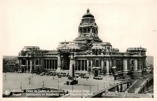 AK / Ansichtskarte Bruxelles_Bruessel Palais de Justice et Monument de L`Infanterie Belge Bruxelles_Bruessel