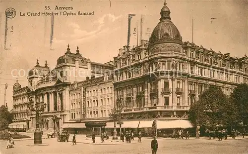 AK / Ansichtskarte Anvers_Antwerpen Grand Hotel Opera flamand Anvers Antwerpen