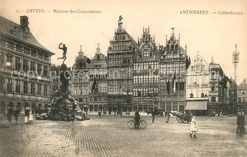 AK / Ansichtskarte Anvers_Antwerpen Fontaine Brabo Monument et Maisons des Corporations Alte Gildenhaeuser Anvers Antwerpen
