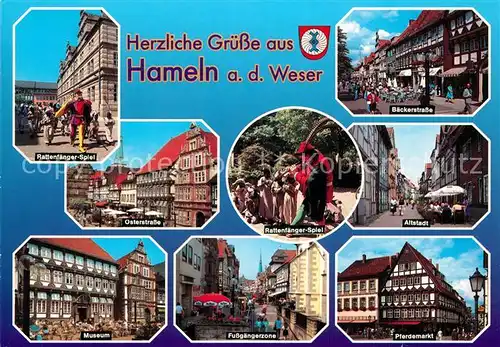 AK / Ansichtskarte Hameln_Weser Rattenfaenger Spiel Osterstrasse Baeckerstrasse Altstadt Museum Fussgaengerzone Pferdemarkt Hameln Weser