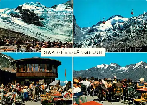 AK / Ansichtskarte Saas Fee Laengfluh Bergsteigerheim Restaurant Saas Fee