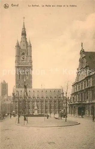 AK / Ansichtskarte Gand_Belgien Le Beffroi Halle aux draps et le Theatre Serie 3 No 58 Gand Belgien
