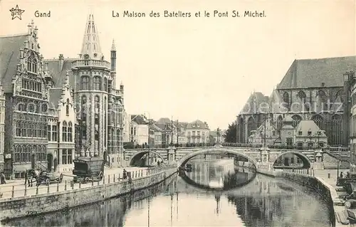 AK / Ansichtskarte Gand_Belgien La Maison des Bateliers et le Pont Saint Michel Gand Belgien