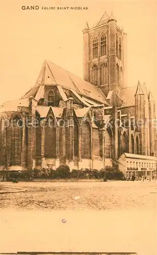 AK / Ansichtskarte Gand_Belgien Eglise Saint Nicolas Gand Belgien