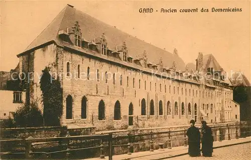 AK / Ansichtskarte Gand_Belgien Ancien Couvent des Domenicains Kloster Gand Belgien