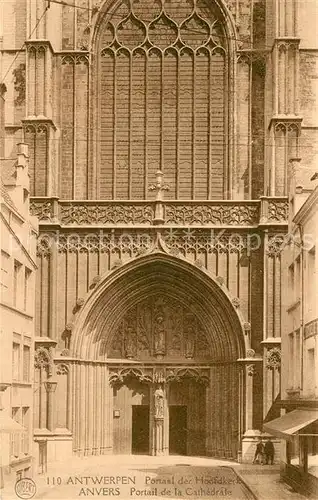 AK / Ansichtskarte Anvers_Antwerpen Portail de la Cathedrale Anvers Antwerpen