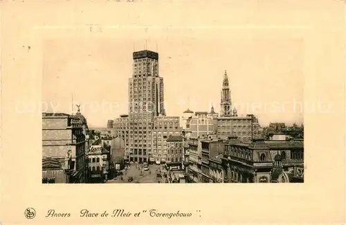 AK / Ansichtskarte Anvers_Antwerpen Place de Meir et Torengebouw Anvers Antwerpen