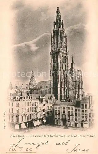 AK / Ansichtskarte Anvers_Antwerpen Cathedrale vue de la Grande Place Anvers Antwerpen