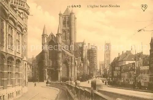 AK / Ansichtskarte Gand_Belgien Eglise Saint Nicolas Gand Belgien