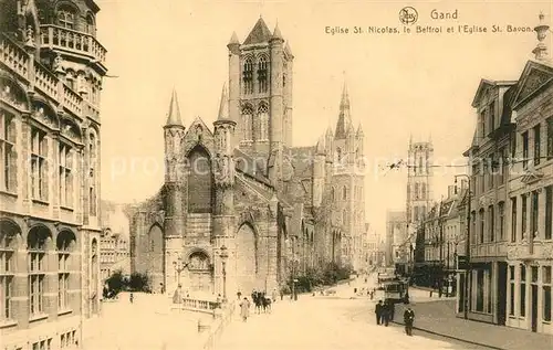 AK / Ansichtskarte Gand_Belgien Eglise Saint Nicolas le Beffroi Eglise Saint Bavon Gand Belgien