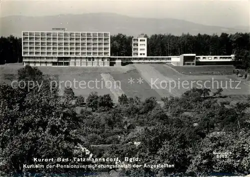 AK / Ansichtskarte Bad_Tatzmannsdorf_Burgenland Kurheim der PVA der Angestellten Bad_Tatzmannsdorf