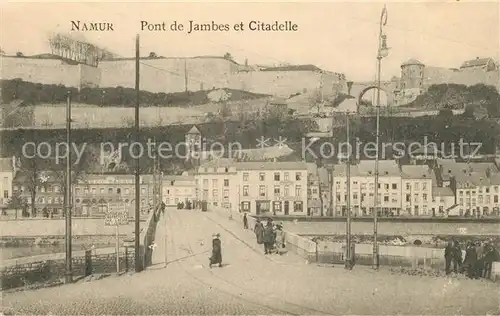 AK / Ansichtskarte Namur_sur_Meuse Pont de Jambes et Citadelle Namur_sur_Meuse