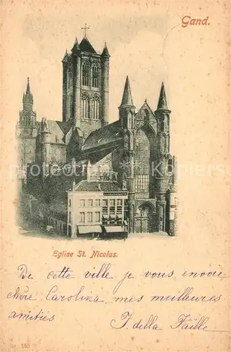 AK / Ansichtskarte Gand_Belgien Eglise Saint Nicolas Gand Belgien