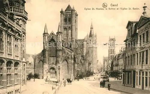 AK / Ansichtskarte Gand_Belgien Eglise Saint Nicolas le Beffroi Eglise Saint Bavon Gand Belgien