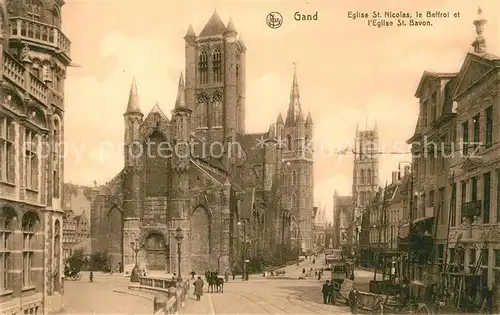 AK / Ansichtskarte Gand_Belgien Eglise Saint Nicolas le Beffroi et Cathedrale Saint Bavon Gand Belgien