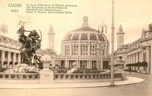 AK / Ansichtskarte Gand_Belgien Exposition Internationale et Universelle Cour d Honneur Entree principale Monument Gand Belgien