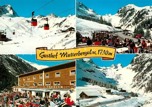 AK / Ansichtskarte Neustift_Stubaital_Tirol Gasthaus Mutterbergalm Seilbahn Neustift_Stubaital_Tirol