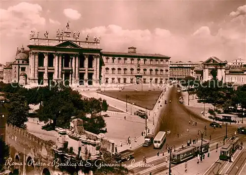 AK / Ansichtskarte Strassenbahn Roma Piazza e Basilica S. Giovanni Laterano 