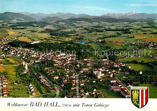 AK / Ansichtskarte Bad_Hall_Oberoesterreich Weltkurort mit Blick zum Toten Gebirge Fliegeraufnahme Bad_Hall_Oberoesterreich
