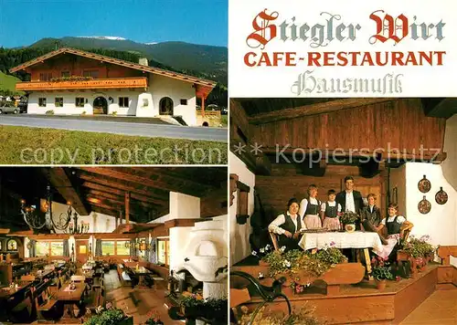 AK / Ansichtskarte Stumm_Zillertal Stiegler Wirt Cafe Restaurant Hausmusik Stumm_Zillertal